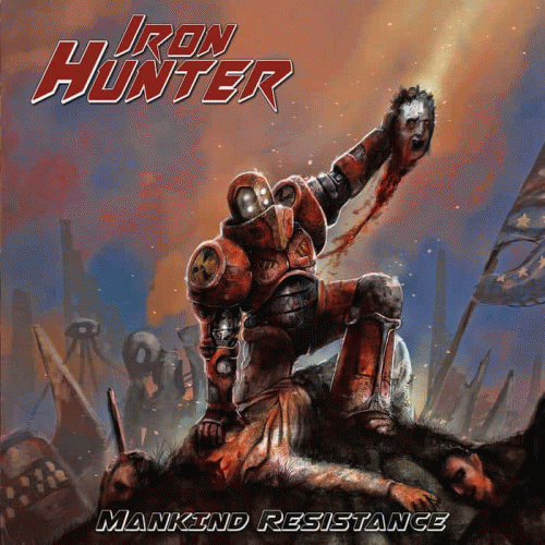 Iron Hunter : Mankind Resistance